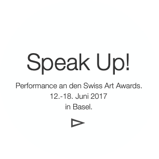Speak Up!Performance an den Swiss Art Awards.