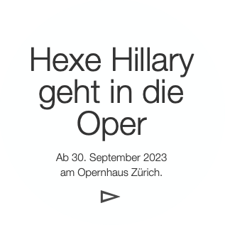 Hexe Hillary
geht in die
Oper

Ab 30. September